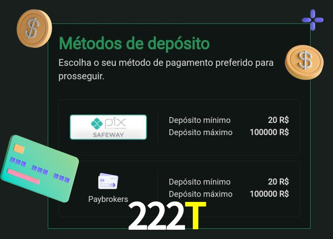 O cassino 222T oferece uma grande variedade de métodos de pagamento