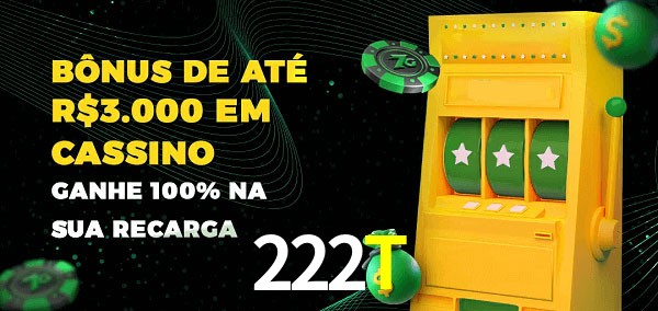 222T melhor bônus de depósito