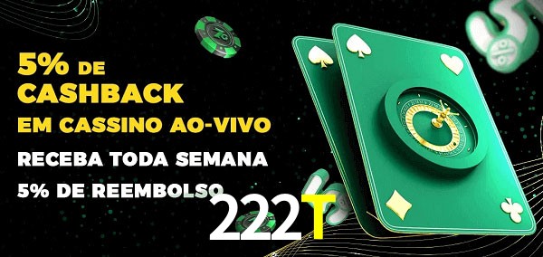 Promoções do cassino ao Vivo 222T